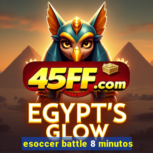esoccer battle 8 minutos